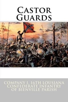 portada Castor Guards (150th anniversary of the CIvil War in Louisiana)