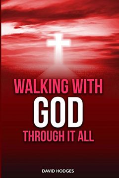 portada Walking With god Through it all (en Inglés)
