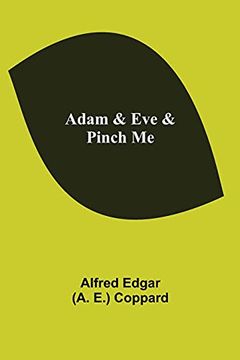 portada Adam & eve & Pinch me (en Inglés)