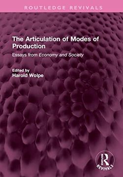 portada The Articulation of Modes of Production: Essays From Economy and Society (Routledge Revivals) (en Inglés)