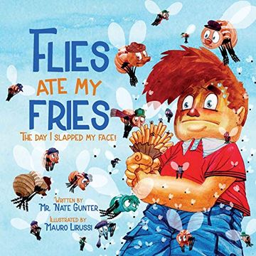 portada Flies ate my Fries: The day i Slapped my Face! (en Inglés)