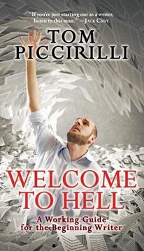 portada Welcome to Hell: A Working Guide for the Beginning Writer 