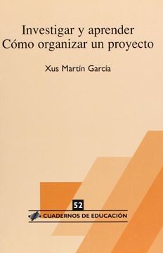 portada Investigar y Aprender Como Organizar un Proyecto (in Spanish)