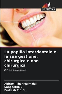 portada La papilla interdentale e la sua gestione: chirurgica e non chirurgica (en Italiano)