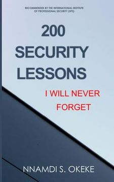 portada 200 Security Lessons I Will Never Forget! (en Inglés)