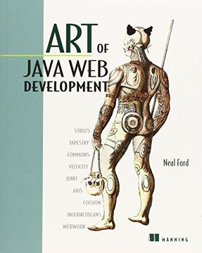 portada Art of Java web Development: Struts, Tapestry, Commons, Velocity Junit, Axis, Cocoon, Internetbeans, Webwork (en Inglés)