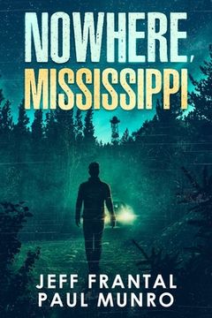 portada Nowhere, Mississippi (en Inglés)