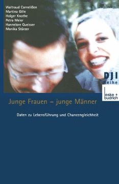 portada Junge Frauen - junge Männer: Daten zu Lebensführung und Chancengleichheit Eine sekundäranalytische Auswertung (DJI - Reihe)