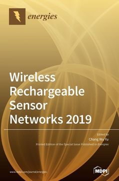 portada Wireless Rechargeable Sensor Networks 2019 (en Inglés)