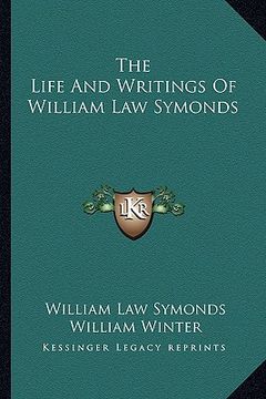 portada the life and writings of william law symonds (en Inglés)