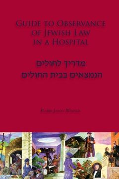 portada Guide to Observance of Jewish Law in a Hospital (en Inglés)