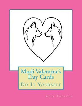 portada Mudi Valentine's Day Cards: Do It Yourself (en Inglés)