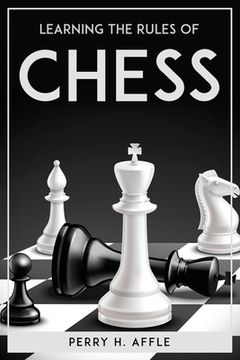 portada Learning The Rules Of Chess (en Inglés)