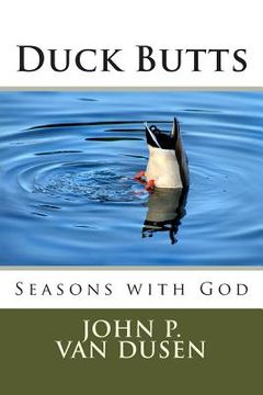 portada Duck Butts: Seasons with God (en Inglés)