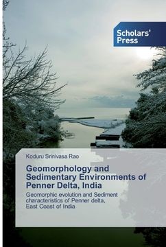 portada Geomorphology and Sedimentary Environments of Penner Delta, India (in English)