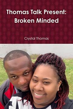 portada Thomas Talk Present: Broken Minded (en Inglés)