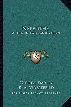 portada nepenthe: a poem in two cantos (1897)
