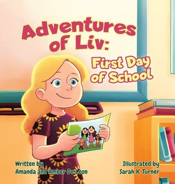 portada Adventures of Liv: First day of School (en Inglés)