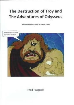 portada Destruction of Troy and the Adventures of Odysseus: Animated Story Told in Basic Latin 2015 (en Inglés)