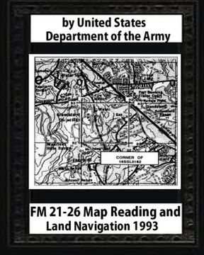 portada FM 21-26 Map Reading and Land Navigation by: United States Army