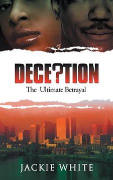 portada Deception: The Ultimate Betrayal (in English)