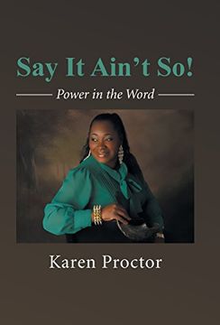 portada Say it Ain'T So! Power in the Word (en Inglés)