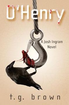 portada O'Henry: A Josh Ingram Novel (en Inglés)