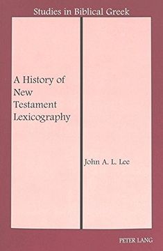 portada A History of new Testament Lexicography (Studies in Biblical Greek) (en Inglés)