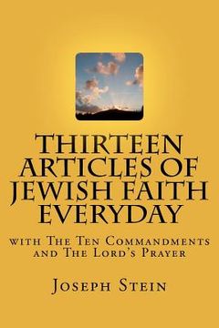 portada thirteen articles of jewish faith everyday (en Inglés)