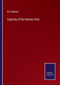 portada Captivity of the Oatman Girls (en Inglés)