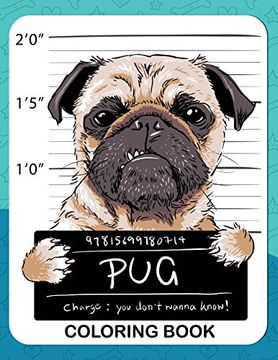 portada Pug Coloring Book: A dog fun and Beautiful Pages for Stress Relieving Unique Design 