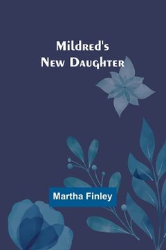 portada Mildred's New Daughter (en Inglés)