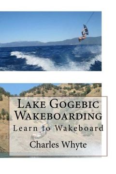 portada Lake Gogebic Wakeboarding: Learn to Wakeboard