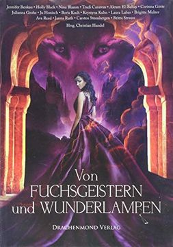 portada Von Fuchsgeistern und Wunderlampen: Eine Märchenhafte Anthologie