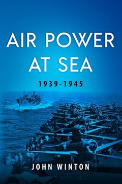portada Air Power at Sea, 1939-45 (en Inglés)