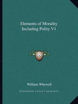 portada elements of morality including polity v1 (en Inglés)