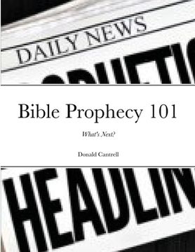 portada Bible Prophecy 101: What's Next? (en Inglés)
