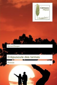 portada Crépuscule des larmes (in French)
