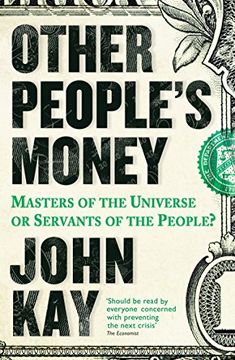portada Other People's Money: Masters of the Universe or Servants of the People?