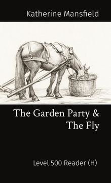 portada The Garden Party & The Fly: Level 500 Reader (H) (in English)