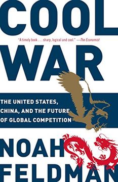 portada Cool War: The United States, China, and the Future of Global Competition 