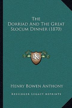 portada the dorriad and the great slocum dinner (1870) (en Inglés)