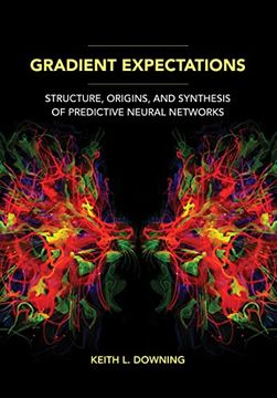 portada Gradient Expectations: Structure, Origins, and Synthesis of Predictive Neural Networks (en Inglés)