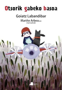 Otsorik Gabeko Basoa (en Basque)