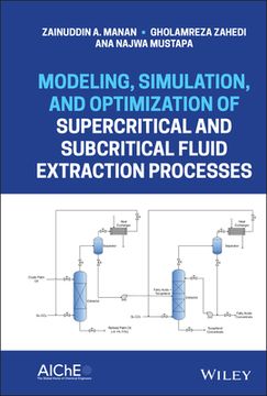 portada Modeling, Simulation, and Optimization of Supercritical and Subcritical Fluid Extraction Processes