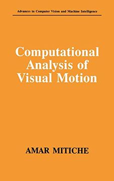 portada Computational Analysis of Visual Motion: Advances in Computer Vision and Machine Intelligence (en Inglés)