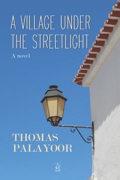 portada A Village Under the Streetlight (en Inglés)