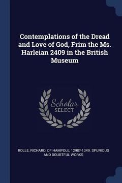 portada Contemplations of the Dread and Love of God, Frim the Ms. Harleian 2409 in the British Museum (en Inglés)