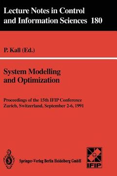 portada system modelling and optimization: proceedings of the 15th ifip conference, zurich, switzerland, 2-6 september, 1991 (en Inglés)