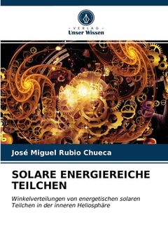 portada Solare Energiereiche Teilchen (in German)